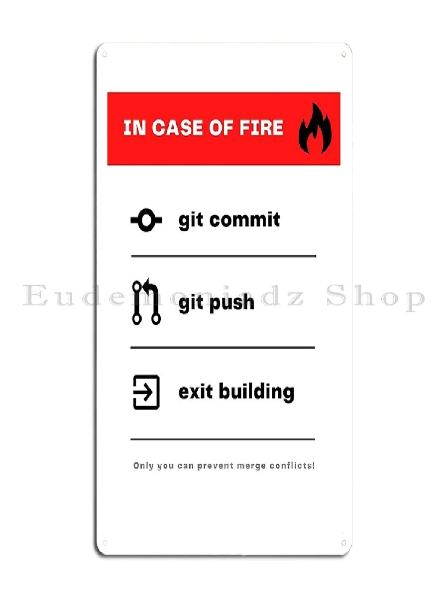 In Case Of Fire Git Commit Git - Emergency Exit Sign incelemesi ve fiyatı